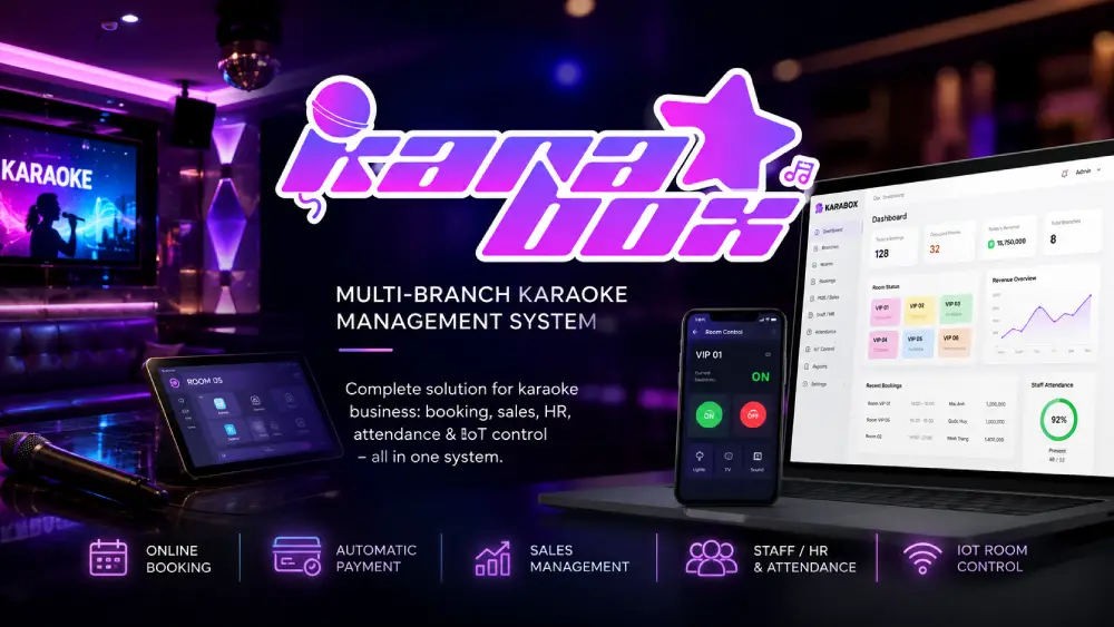 Karabox — Hệ thống Quản lý Karaoke đa chi nhánh